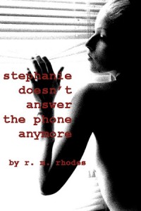 Stephanie Doesn't Asnwer the Phone Anymore